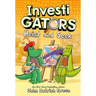 หนังสือภาษาอังกฤษ InvestiGators: Heist and Seek (InvestiGators, 6) by John Patrick Green
