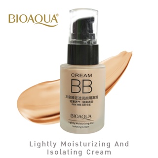 BB CREAM บีบีครีม BIOAQUA รองพื้นกันน้ำสุดพลัง ปริมาณ 30ML (lightly Moisturizing and Isolating Cream) รองพื้น กันแดด