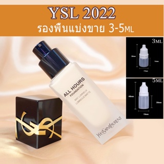 🔥สูตรใหม่ 2022 แบ่งขาย🔥_YSL รองพื้นคุมมัน All Hours Foundation 25 ml_ป้ายไทย รองพื้น YSL 3ml 5ml