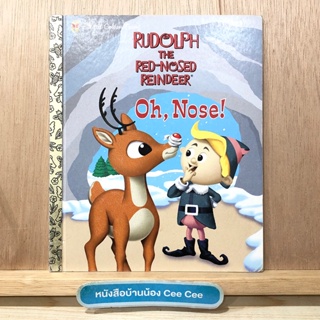 หนังสือนิทานภาษาอังกฤษ ปกแข็ง a Little Golden Book - Rudolph The Red Nosed Reindeer Oh, Nose!