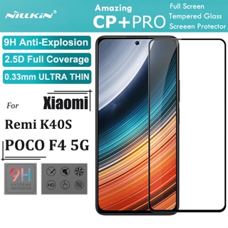 Nillkin กระจกนิรภัยกันรอยหน้าจอ 9H 0.33 มม. 2.5D HD 9H สําหรับ Xiaomi POCO F4 5G Redmi K40S CP+Pro