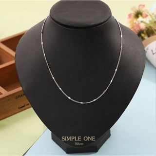 s925 Simple one necklace สร้อยคอเงินแท้  สวยเรียบง่าย ใส่สบาย เป็นมิตรกับผิว