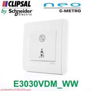 E3030VDM_WW CLIPSAL E3030VDM_WW E3030VDM CLIPSAL E3030VDM Schneider Electric E3030VDM NEO C-METRO Illuminated "Do Not Di