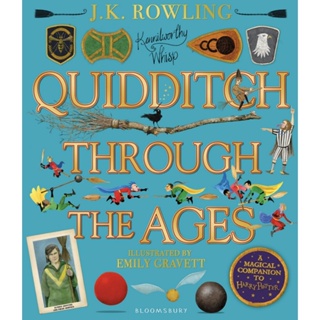 (C221) 9781526608123QUIDDITCH THROUGH THE AGES: A MAGICAL COMPANION TO HARRY POTTER STORIES (ILLUSTRATED BY EMILY GRAVET