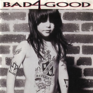 ซีดีเพลง CD Bad 4 Good - Refugee,ในราคาพิเศษสุดเพียง159บาท