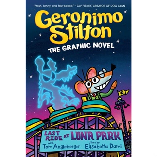 The Last Ride at Luna Park: Geronimo Stilton the Graphic Novel