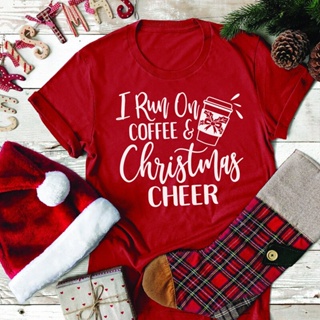 I Run on Coffee &amp; Christmas Cheer Graphic  Women  Holiday Tshirt Stylish Lady O-neck Slogan T-shirt Xmas