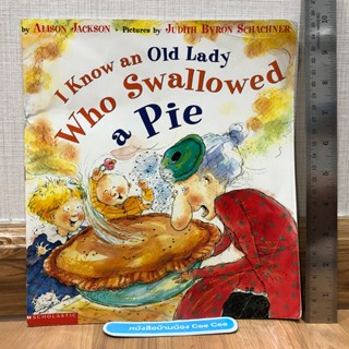 หนังสือนิทานภาษาอังกฤษ ปกอ่อน I Know an Old Lady Who Swallowed a Pie