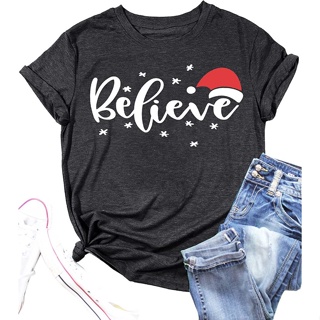 Believe Christmas T Shirts Women Christmas  T-Shirts Believe Letter Print Tees  Tops 412 xmas