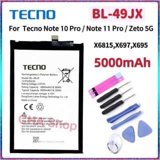 แบตเตอรี่ Tecno Note 10 Pro / Note 11 Pro / Zeto 5G / X6815 / X697 / X695 (BL-49JX) 5000mAh แบต Tecno BATTERY