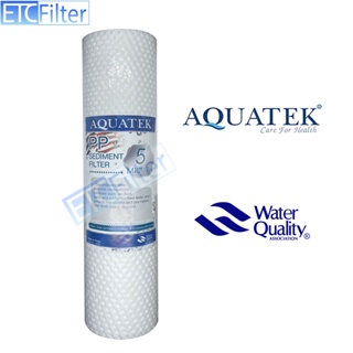 ภาพขนาดย่อของสินค้าไส้กรองน้ำ PP Aquatek Sliver USA  คุณภาพสูง ขนาด 10 นิ้ว 5 ไมครอน