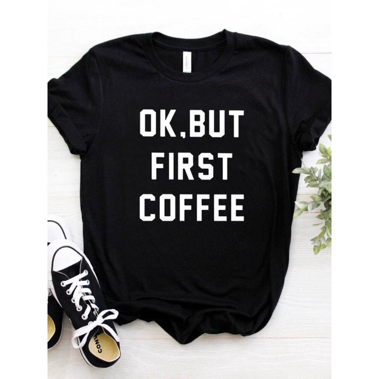 เสื้อยืดพิมพ์ลายผู้หญิงtเสื้อokแต่first-coffeeตัวอักษรพิมพ์ผู้หญิงtshirtแขนสั้นoคอหลวมเสื้อยืดผู้หญิงteeเสื้อ