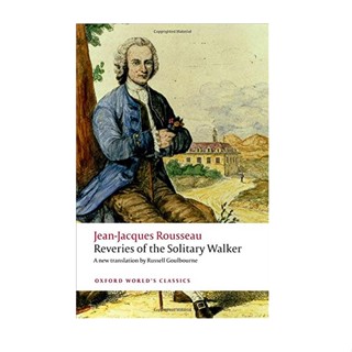 Reveries of the Solitary Walker Paperback Oxford Worlds Classics English By (author)  Jean-Jacques Rousseau