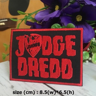 Judge Dredd ตัวรีดติดเสื้อ อาร์มรีด อาร์มปัก ตกแต่งเสื้อผ้า หมวก กระเป๋า แจ๊คเก็ตยีนส์ Quote Embroidered Iron on Patch