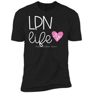 Lpn Life - Nurse เสื้อยืด Unisex Plus Size Tee Shirt New Fashion Printed 100% Cotton Summer New Tops Round Neck Cheap Wh