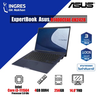 สินค้า Notebook Asus B1400CEAE-EK2428 90NX0421-M003U0 i3-1115G4/ Ram 4GB/SSD 256GB(สเปค ICT64 งบ 16,000) (INGRES)