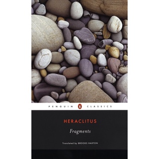 Fragments Heraclitus (author), Brooks Haxton (translator), James Hillman (foreword) Paperback