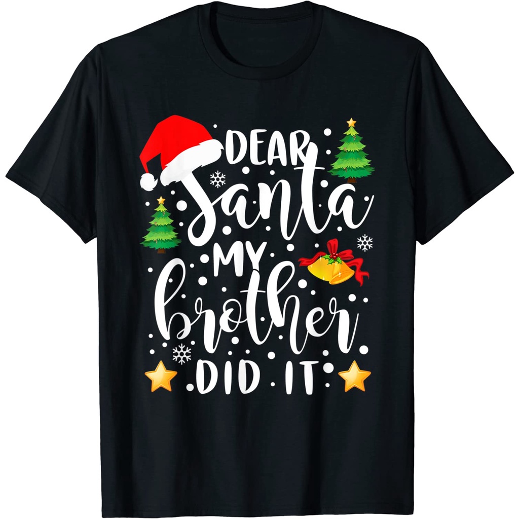 ชุดนอน-เสื้อยืด-พิมพ์ลาย-dear-santa-my-brother-did-it-แบบตลก-เหมาะกับเทศกาลคริสต์มาส-สําหรับผู้ชาย-ui