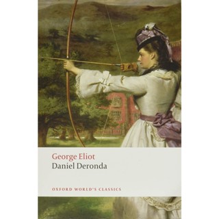 Daniel Deronda Paperback Oxford Worlds Classics English By (author)  George Eliot