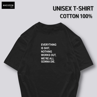 [ปรับแต่งได้]เสื้อยืด Everything is กำลังฮิต คำพูดกวนๆ  ผ้า Cotton 100% ซื้อ 5 ฟรี 1 ถุงผ้าสุดน่ารัก_57