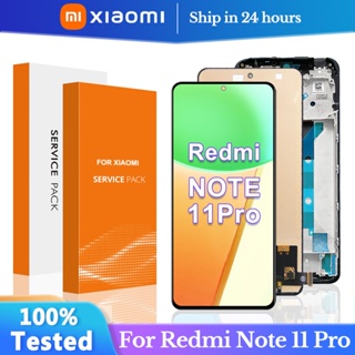 หน้าจอสัมผัสดิจิทัล LCD 100% สําหรับ Xiaomi Redmi Note 11 Pro Redmi Note 11 Pro 5G 2201116Tg
