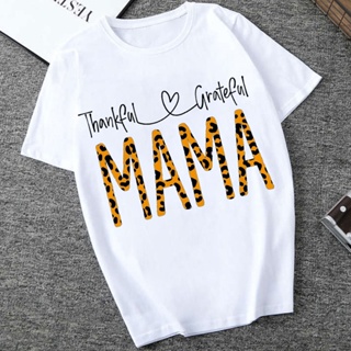 ถูกที่สุด Grateful MaMa Women T Shirts Fashion Lady Unique Design Sense Short Sleeve Comfortable Soft Female Tops Print