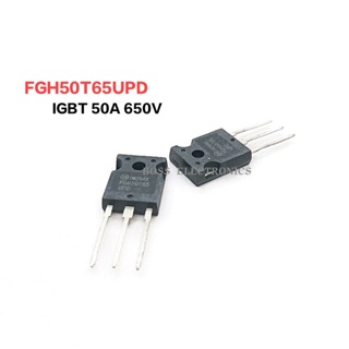 FGH50T65UPD 50T65 IGBT TO-247 ทนกระแส 50A 650V  ราคา 1ตัว