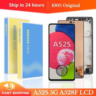 หน้าจอแสดงผล Lcd A52s 6.5 นิ้ว พร้อมกรอบ สําหรับ Samsung Galaxy A52s 5G A528 A528B