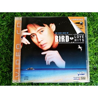 VCD แผ่นเพลง เบิร์ด ธงไชย THE VERY BEST Of BIRDs LOVE HITS 2542