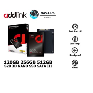 สินค้า ⚡️กรุงเทพฯด่วน1ชั่วโมง⚡️ ADDLINK S20 3D NAND SSD 120GB 256GB 512GB SATA III ประกัน 3 ปี