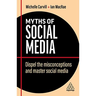 c221-9781398607781-myths-of-social-media-dispel-the-misconceptions-and-master-social-media