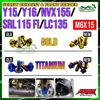 Skru ฝาครอบท่อไอเสีย Y15 LC 135 NVX 155 VARIO 150 LC135 SKRU [ M6X15 ]