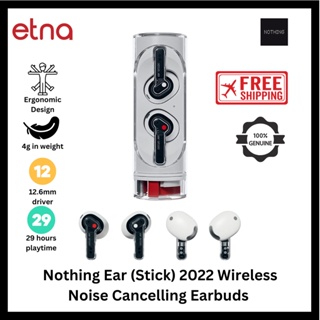 BNothing Ear (Stick) หูฟังไร้สาย ตัดเสียงรบกวน 2022
