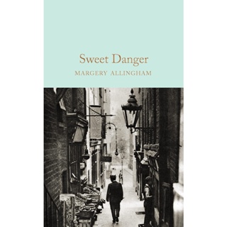 Sweet Danger Hardback Macmillan Collectors Library English By (author)  Margery Allingham