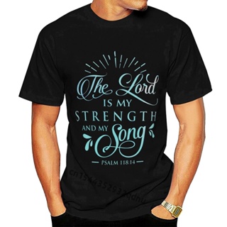 เสื้อยืดผ้าฝ้ายพรีเมี่ยม เสื้อยืด ผ้าฝ้าย พิมพ์ลาย The Lord Is My Strength Christian Religiou สไตล์ฮาราจูกุ ใส่สบาย สําห