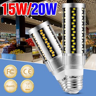 E27 โคมไฟ LED 220 โวลต์ หลอดไฟ 15 วัตต์ 20 วัตต์โคมไฟข้าวโพด 110V โคมไฟระย้าพลังงานสูง แสงเทียน LED Light ห้องนั่งเล่นไม่กะพริบไฟสำหรับบ้าน