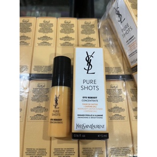 Ysl Saint Laurent Pure Shots Eye Reboot Concentrate 5ml. ของแท้