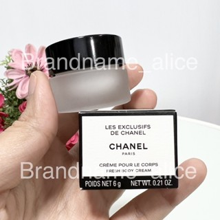 แท้💯 บอดี้ครีม Chanel les exclusifs de Chanel fresh body cream 6g