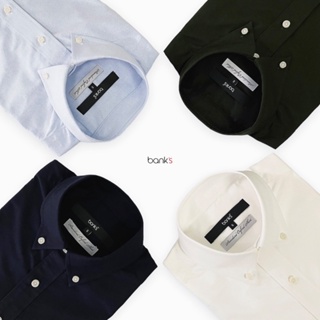 bank’s Standard Oxford Shirt 100% Japanese Cotton เสื้อเชิ๊ตอ๊อกฟอร์ด แขนยาว