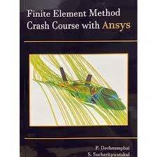 9786165936859 FINITE ELEMENT METHOD CRASH COURSE WITH ANSYS