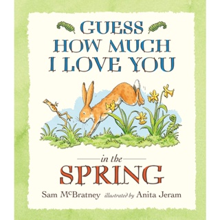 Guess How Much I Love You in the Spring - Guess How Much I Love You
