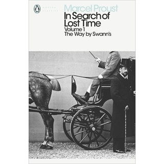 In Search of Lost Time : The Way by Swanns Paperback Penguin Modern Classics English By (author)  Marcel Proust