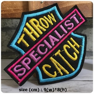 Throw Specialist Catch ตัวรีดติดเสื้อ อาร์มรีด อาร์มปัก ตกแต่งเสื้อผ้า หมวก กระเป๋า แจ๊คเก็ตยีนส์ Quote Embroidered I...