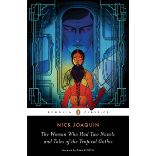 The Woman Who Had Two Navels and Tales of the Tropical Gothic Paperback English By (author)  Nick Joaquin