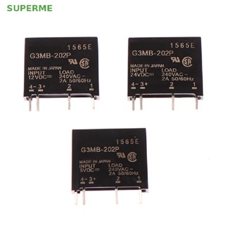 สินค้า Superme ขายดี โมดูลรีเลย์ตัวต้านทาน 5V 12V 24V DC-AC G3MB-202P-5VDC PCB SSR AC 240V 2A 1 ชิ้น