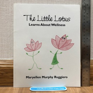 หนังสือนิทานภาษาอังกฤษ ปกอ่อน The Little Lotus Learns About Wellness