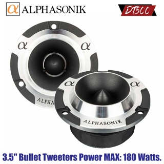(1คู่) ทวิตเตอร์เสียงแหลม Alphasonik รุ่นDT500  Dynamis Series ทวิตเตอร์แหลมจานเสียงดีขนาด 3.5นิ้ว