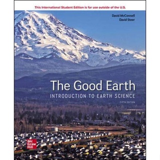 c221 THE GOOD EARTH: INTRODUCTION TO EARTH SCIENCE (ISE) 9781260570632