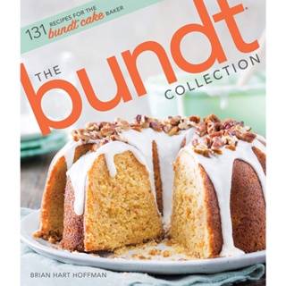 ตำราขนม The Bundt Collection: Over 131 Recipes ภาษาอังกฤษ