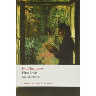 First Love and Other Stories Paperback Oxford Worlds Classics English By (author)  Ivan Turgenev